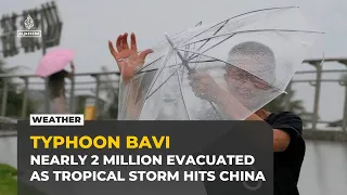 Typhoon Bavi batters China, forcing nearly 2 million evacuations