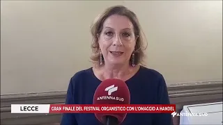 24 SETTEMBRE 2026   LECCE   GRAN FINALE DEL FESTIVAL ORGANISTICO CON L'OMAGGIO A HANDEL