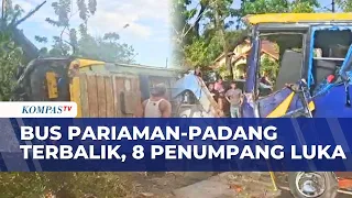 Single-Bus Accident in Pariaman, 8 Passengers Injured After Bus Flips | KOMPAS PETANG