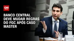 Banco Central vai propor mudanças no FGC após prejuízo bilionário com Master e Will Bank | WW