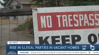 "Illegal parties" in vacant homes more common in San Diego County