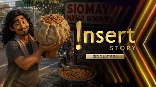 INSERT STORY 22/08/26 - Super Jumbo! Siomay Kalimalang yang Diolah Pakai Ikan Kakap [FULL]