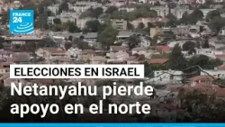 Israel: Ben Gvir gana terreno en el norte mientras Netanyahu pierde apoyo • FRANCE 24 Español