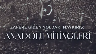 Rebellion against enemy occupation: Anatolian rallies