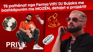 Të pathënat nga Ferma VIP/ DJ Bujaka me bashkëpunim me MOZËN, detajet e projektit