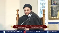Allama Shahenshah Hussain Naqvi | Majlis Shahadat Ameer ul Momineen AS | 19th Ramazan 2026
