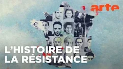 Résistances | Série documentaire intégrale | ARTE