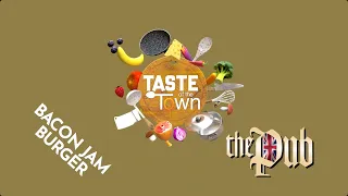 Taste of the Town | The Pub Orlando | Bacon Jam Burger