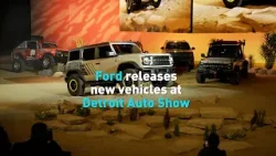Ford releases new vehicles at Detroit Auto Show