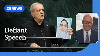 Pezeshkian tells UN Iran will not 'bend the knee' to Trump | ABC NEWS