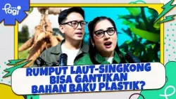 [detikPagi] - Edisi #669: Rumput Laut-Singkong Bisa Gantikan Bahan Baku Plastik?