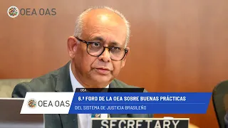 OAS News: Forum on Best Practices of the Brazilian Justice System. October 1, 2026.