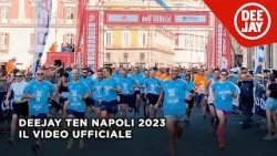 Deejay Ten Napoli 2023: il video ufficiale