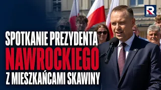 President Nawrocki in #Skawina: Local government, citizens, the wisdom of the nation - these must...
