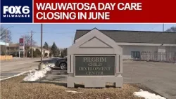 Wauwatosa day care closing; impacted families scramble for options | FOX6 News Milwaukee Wauwatosa day care closing; impacted families scramble for options | FOX6 News Milwaukee
