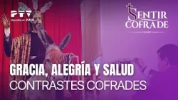 ? SENTIR COFRADE LINARES HD | T4E05 | Los Contrastes de la Semana Santa linarense | 24 feb