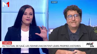 Zoom sur le Festival international du film de femmes de Salé avec Hicham Falah
