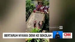 Bertaruh Nyawa Demi Bisa Bersekolah