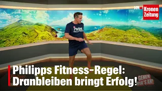Philipp Moves on Saturday, 08/29: His Fitness Rule: Consistency Brings Success!