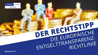 Die europäische Entgelttransparenzrichtlinie | Rechtstipp