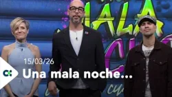 Una mala noche... | ep.15 - 15/03/26