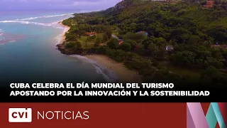 Cuba celebrates World Tourism Day by betting on innovation and sustainability