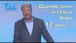 "Quell'uomo tornò in Chiesa dopo 12 anni e io gli dissi..." (R. Morris) "Quell'uomo tornò in Chiesa dopo 12 anni e io gli dissi..." (R. Morris)