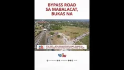 Sta. Ines – Atlu Bola Bypass Road, bukas na sa motorista matapos maantala nang 6 na taon