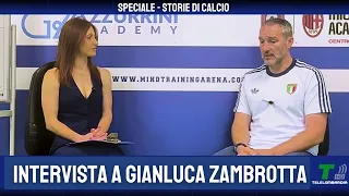 SPECIAL - ONE-ON-ONE WITH GIANLUCA ZAMBROTTA: "MILAN, JUVE, THE NEW COMO: MY FOOTBALL PHILOSOPHY"