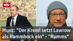 Munz: "Der Kreml setzt Lawrow als Rammbock ein" - "Rumms" gegen Washington | ntv