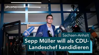 CDU in Sachsen-Anhalt: Sepp Müller will als neuer Landesvorsitz kandidieren | 07.09.2026