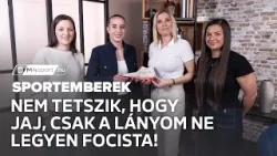 "Aki szakmailag ért a labdarúgáshoz, az nem hasonlítja a nőit a férfihoz" | Sportemberek podcast
