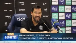 VITAMINA SÁNCHEZ EXPLODES! OLIMPIA COACH'S HARSH SELF-CRITIQUE AFTER 1-1 DRAW WITH NACIONAL