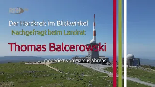 The Harz District in Focus - Q&A with the District Administrator Episode 1 - RFH Aktuell