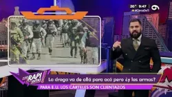 México exige frenar tráfico de armas | Las Rapiditas