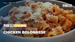 Куриное болоньезе; блюдо из пасты от FOX 11 Living