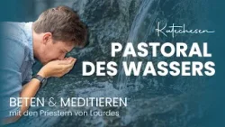 DE: Pastoral des Wassers DE: Pastoral des Wassers