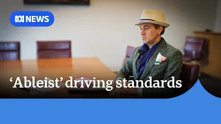 Autistic man lodges human rights complaint over 'ableist' driving standards | ABC NEWS