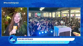 Pautas Da Igreja | Dia do Católico Recife - PE - 10/07/2026