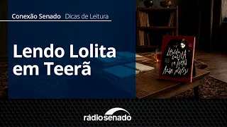 Reading Recommendations | Reading Lolita in Tehran, by Azar Nafisi | Senate Connection 09/04/26