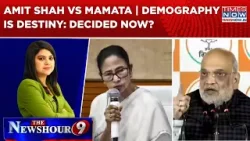 Amit Shah Accuses Mamata Of 'Changing Demography, CM Retorts | Demography Is Destiny: Decided Now? Amit Shah Accuses Mamata Of 'Changing Demography, CM Retorts | Demography Is Destiny: Decided Now?