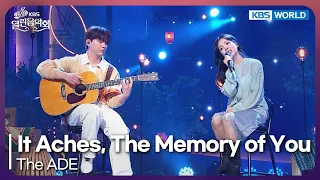 The ADE - It Aches, The Memory of You [Open Concert : EP.1584] | KBS KOREA 260802