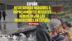 HEARTBREAKING IMAGES AND STUNNING AIR RESCUES as floods hit Spain