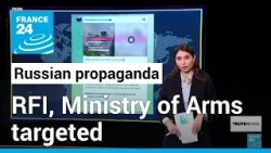 Russian propaganda usurps RFI and French Ministry of Arms website • FRANCE 24 English