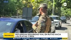 Refuerzan operativos viales y de seguridad en playas y balnearios de Coclé