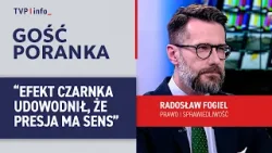 Fogiel: efekt Czarnka udowodnił, że presja ma sens | GOŚĆ PORANKA