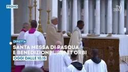 Papa Leone XIV, messa di Pasqua e benedizione Urbi et Orbi - Domenica 5 aprile ore 10.15 su Tv2000