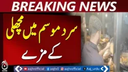 Hyderabad Winter Delights | Fish Cuisine Season | Food & Lifestyle Pakistan – Aaj Pakistan News