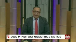 Dos minutos: nuestros retos