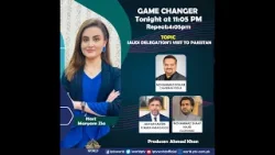 GAME CHANGER SAUDI'S DELEGATION'S VISIT TO PAKISTAN